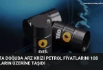Orta Doğuda Arz Krizi Petrol Fiyatlarını 108 Doların Üzerine Taşıdı